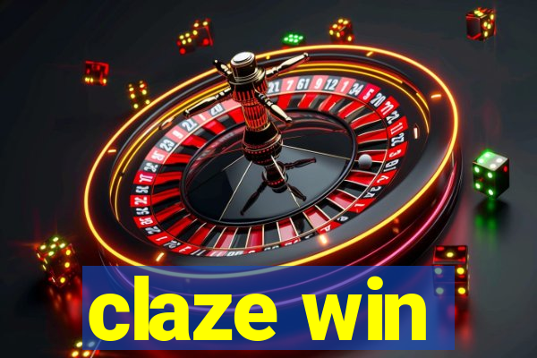 claze win